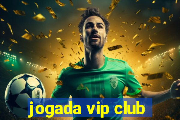 jogada vip club